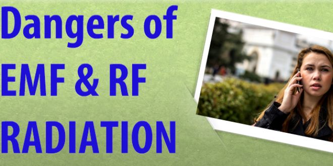 Global Indoor Health Network - Dangers of EMF and RF radiation